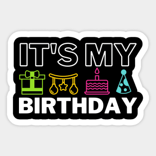 It's My Birthday - the birthday party Sticker